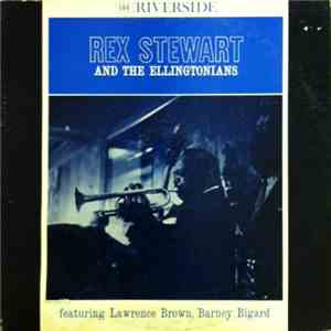 Rex Stewart And The Ellingtonians - Rex Stewart And The Ellingtonians album