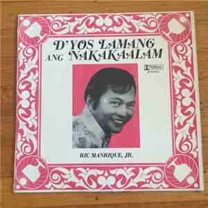 Ric Manrique Jr. - D'Yos Lamang Ang Nakakaalam album