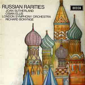 Richard Bonynge / Joan Sutherland, Osian Ellis, The London Symphony Orchestra - Russian Rarities album