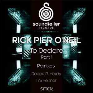 Rick Pier O'Neil - To Declare (Part 1) album