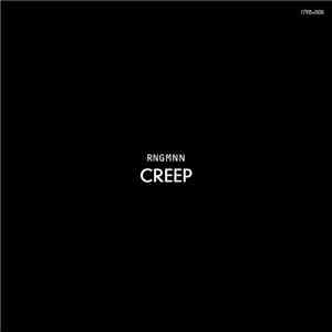 RNGMNN - Creep album