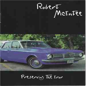 Robert McEntee - Preserving The Eror album