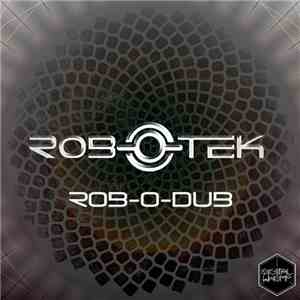 Rob-O-Tek - Rob-O-Dub album