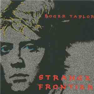 Roger Taylor - Strange Frontier album