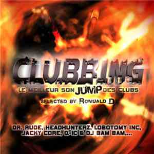 Romuald D - Clubbing - Le Meilleur Son Jump Des Clubs album