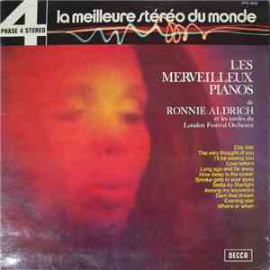 Ronnie Aldrich & The Strings Of The London Festival Orchestra - Les Merveilleux Pianos de Ronnie Aldrich album