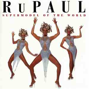 RuPaul - Supermodel Of The World album