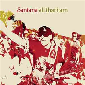 Santana - All That I Am album