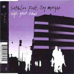 Sat&Lee Feat. Joy Morgan - Sign Your Name album
