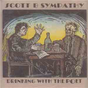 Scott B. Sympathy - Drinking With The Poet album