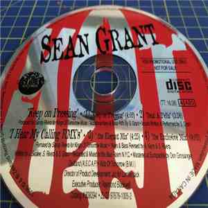 Sean Grant - Keep On Pressing / I Hear My Calling RMX’s album