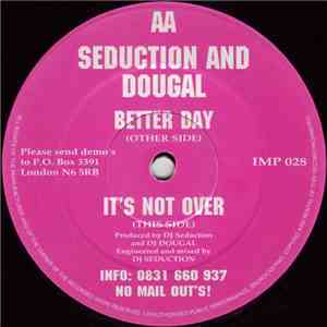 Seduction & Dougal - Better Day / It's Not Over album