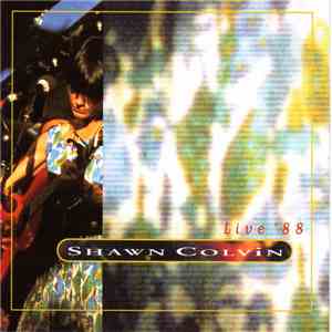 Shawn Colvin - Live '88 album