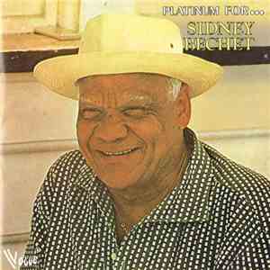 Sidney Bechet - Platinum For... Sidney Bechet album
