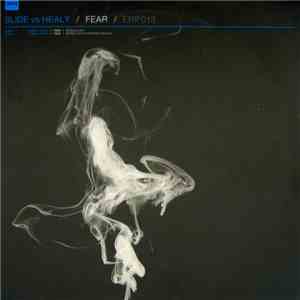 Slide vs Healy - Fear album