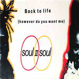 Soul II Soul - Back To Life (However Do You Want Me) album