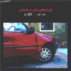 Soul Search UK - My Shit Red Car EP album