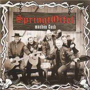 Springtoifel - Machen Cash album