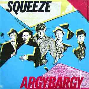 Squeeze  - Argybargy album