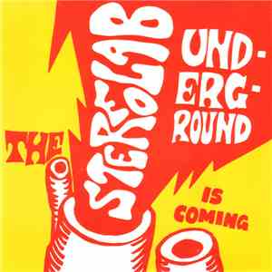 Stereolab - The Underground Is Coming album