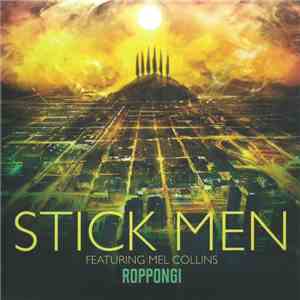 Stick Men  Featuring Mel Collins - Roppongi album