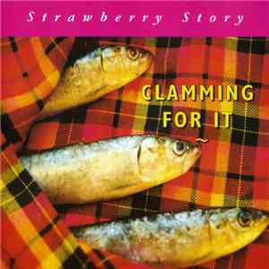 Strawberry Story - Clamming For It album