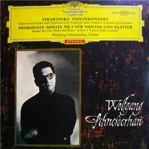 Strawinsky, Prokofieff, Wolfgang Schneiderhan - Violinkonzert in D - Violinsonate Nr. 2 Op. 94 album