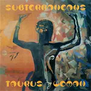 Subterraneans - Taurus Woman album