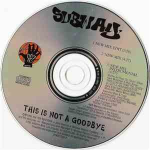 Subway  - This Is Not A Goodbye album