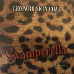 Swamperella - Leopard Skin Coat album