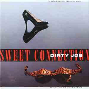 Sweet Connection - Dirty Job album