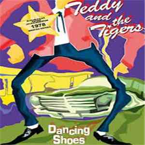 Teddy And The Tigers - Dancing Shoes album