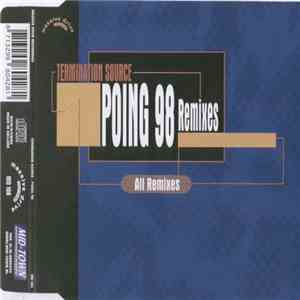 Termination Source - Poing 98 (Remixes - All Remixes) album