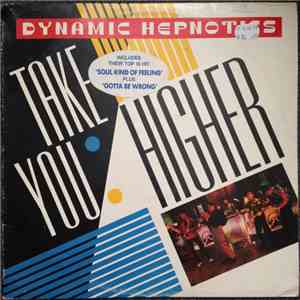 The Dynamic Hepnotics - Take You Higher album