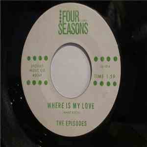 The Episodes  - Where Is My Love / The Christmas Tree album