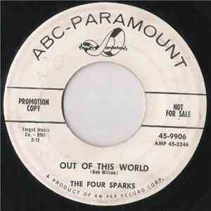 The Four Sparks - Out Of This World / My Sweet Juanita album