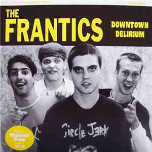 The Frantics  - Downtown Delirium album
