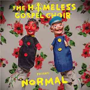 The Homeless Gospel Choir - Presents: Normal album