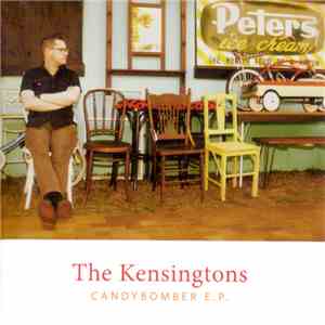 The Kensingtons - Candybomber E.P. album