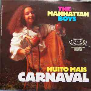 The Manhattan Boys - Muito Mais Carnaval album