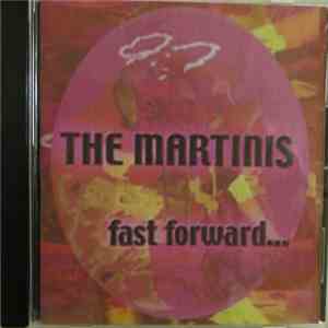 The Martinis - Fast Forward... album
