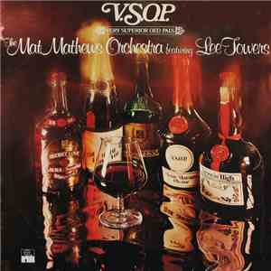 The Mat Mathews Orchestra Featuring Lee Towers - V.S.O.P. (Very Superior Old Pals) album