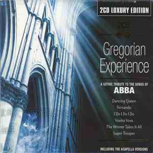 The Monks Of Moramanga - Gregorian Experience - A Gothic Tribute To The Songs Of Abba album