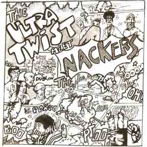 The Nackers / The Ultra Twist - The ULtra Twist Meet The Nackers album