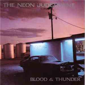 The Neon Judgement - Blood & Thunder album