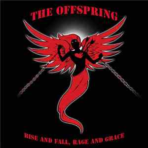 The Offspring - Rise And Fall, Rage And Grace album