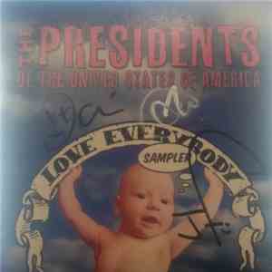 The Presidents Of The United States Of America - Love Everybody Sampler album