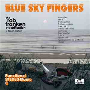 The Rob Franken Electrification, Joop Scholten - Blue Sky Fingers album