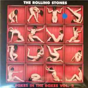 The Rolling Stones - Foxes In The Boxes Vol. 2 album