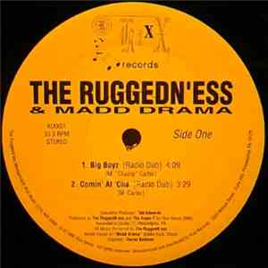 The Ruggedn'ess Madd Drama - Big Boyz / Comin' At 'Cha album